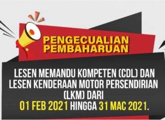 Pengecualian pembaharuan lesen LKM dan CDL bermula 1 Febuari hingga 31 Mac